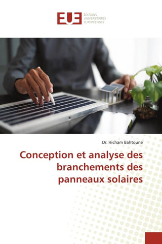 Conception et analyse des branchements des panneaux solaires