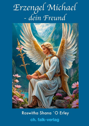 Erzengel Michael – dein Freund