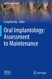 Oral Implantology: Assessment to Maintenance