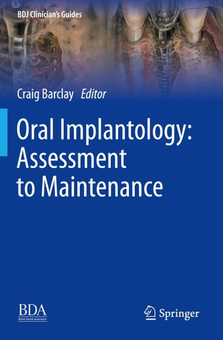 Oral Implantology: Assessment to Maintenance