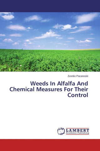 Weeds In Alfalfa And Chemical Measures For Their Control