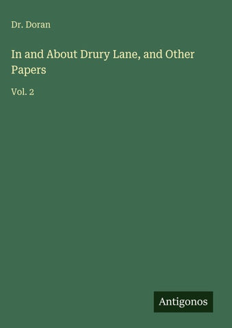 In and About Drury Lane, and Other Papers