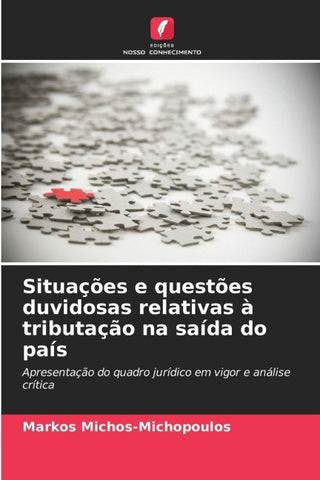 Situações e questões duvidosas relativas à tributação na saída do país
