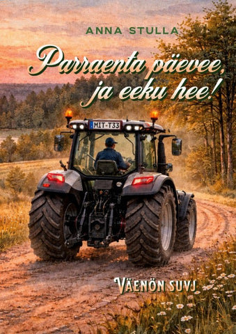 Parraenta päevee, ja eeku hee!