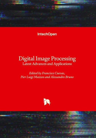 Digital Image Processing - Latest Advances and Applications