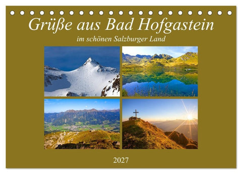 Grüße aus Bad Hofgastein (Tischkalender 2027 DIN A5 quer), CALVENDO Monatskalender