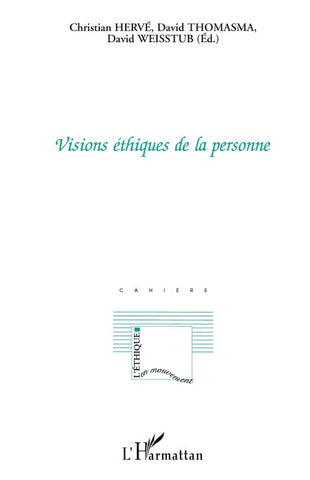 VISIONS ÉTHIQUES DE LA PERSONNE