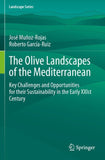The Olive Landscapes of the Mediterranean