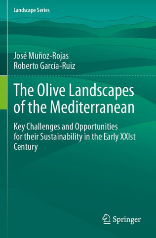 The Olive Landscapes of the Mediterranean