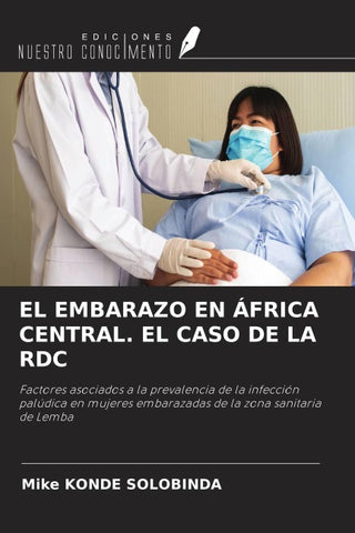 EL EMBARAZO EN ÁFRICA CENTRAL. EL CASO DE LA RDC