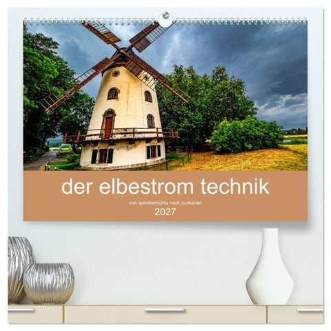 der elbestrom technik (hochwertiger Premium Wandkalender 2027 DIN A2 quer), Kunstdruck in Hochglanz