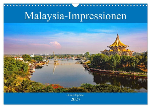 Malaysia-Impressionen (Wandkalender 2027 DIN A3 quer), CALVENDO Monatskalender