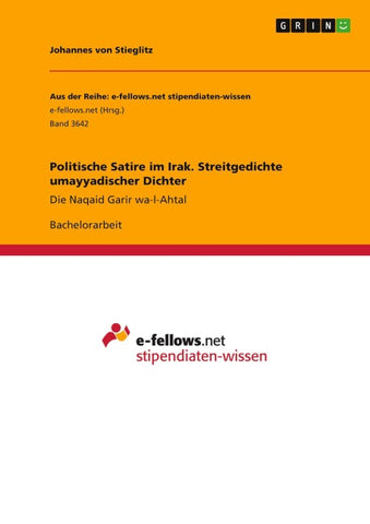 Politische Satire im Irak. Streitgedichte umayyadischer Dichter