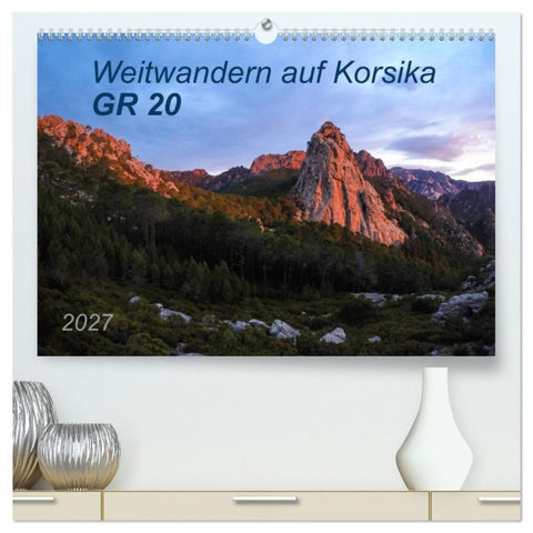 Weitwandern auf Korsika GR 20 (hochwertiger Premium Wandkalender 2027 DIN A2 quer), Kunstdruck in Hochglanz