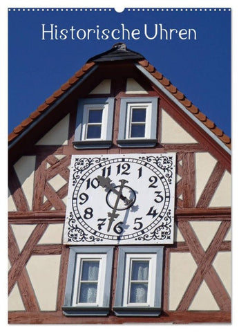 Historische Uhren (Wandkalender 2027 DIN A2 hoch), CALVENDO Monatskalender
