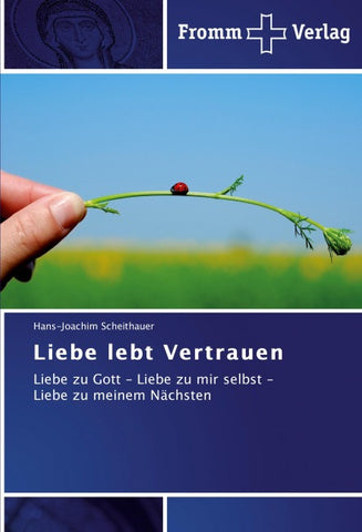 Liebe lebt Vertrauen