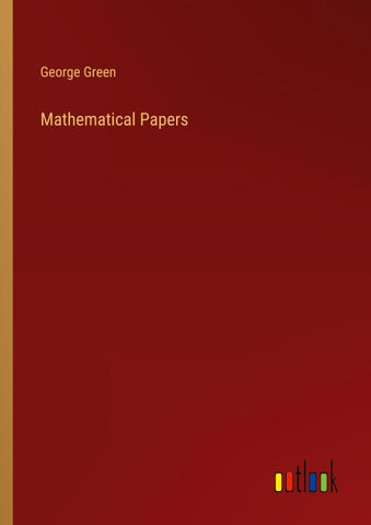 Mathematical Papers