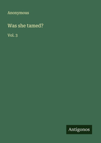 Was she tamed?