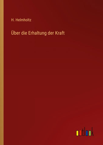 Über die Erhaltung der Kraft