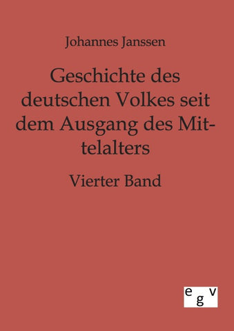 Geschichte des deutschen Volkes seit dem Ausgang des Mittelalters
