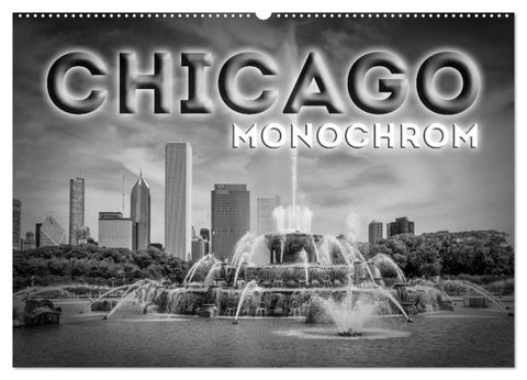 CHICAGO Monochrom (Wandkalender 2026 DIN A2 quer), CALVENDO Monatskalender