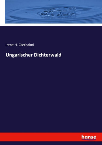 Ungarischer Dichterwald
