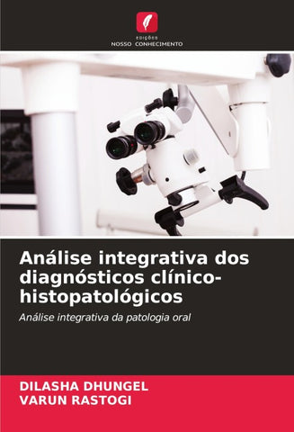 Análise integrativa dos diagnósticos clínico-histopatológicos