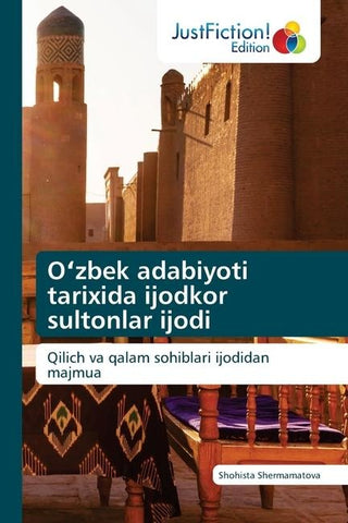 O¿zbek adabiyoti tarixida ijodkor sultonlar ijodi