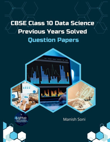 CBSE Class 10 Data Science Previous Years Solved Question Papers