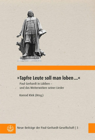 »Tapfre Leute soll man loben …«