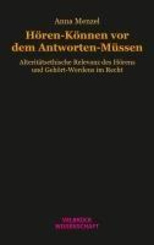 Hören-Können vor dem Antworten-Müssen