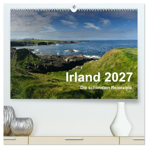 Irland 2027 - Die schönsten Reiseziele (hochwertiger Premium Wandkalender 2027 DIN A2 quer), Kunstdruck in Hochglanz