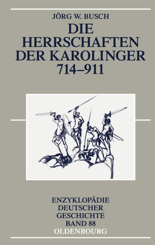 Die Herrschaften der Karolinger 714-911