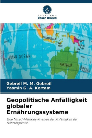 Geopolitische Anfälligkeit globaler Ernährungssysteme