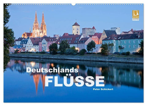 Deutschlands Flüsse (Wandkalender 2027 DIN A2 quer), CALVENDO Monatskalender
