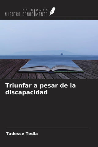 Triunfar a pesar de la discapacidad