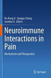 Neuroimmune Interactions in Pain