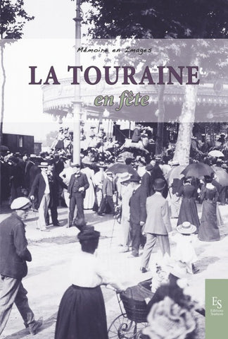 La Touraine en fête