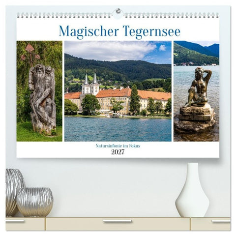 Magischer Tegernsee (hochwertiger Premium Wandkalender 2027 DIN A2 quer), Kunstdruck in Hochglanz