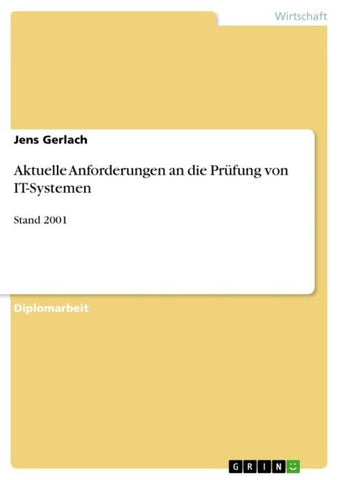 Aktuelle Anforderungen an die Prüfung von IT-Systemen