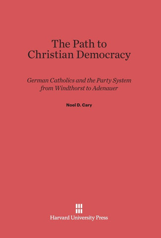 The Path to Christian Democracy