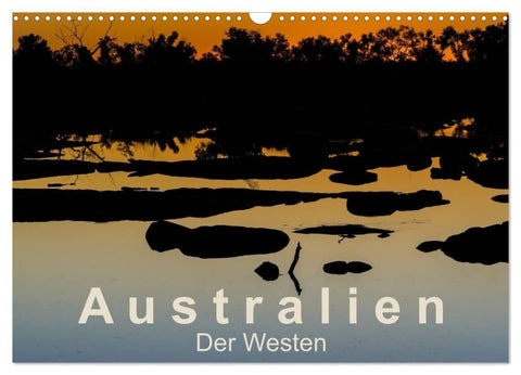 Australien - Der Westen (Wandkalender 2027 DIN A3 quer), CALVENDO Monatskalender