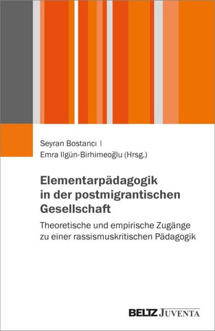 Elementarpädagogik in der postmigrantischen Gesellschaft