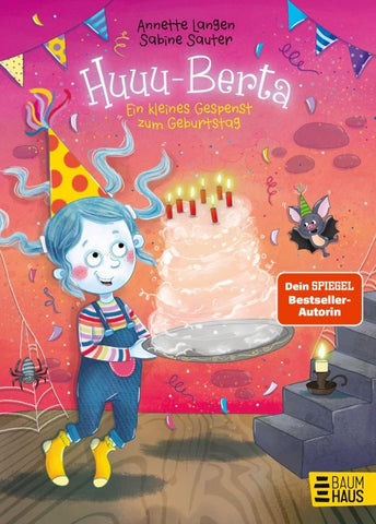 Huuu-Berta - Ein kleines Gespenst zum Geburtstag