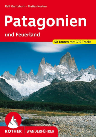 ROTHER Wanderführer Patagonien