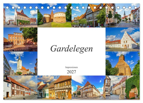 Gardelegen Impressionen (Tischkalender 2027 DIN A5 quer), CALVENDO Monatskalender