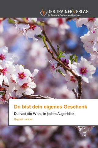 Du bist dein eigenes Geschenk