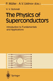 The Physics of Superconductors