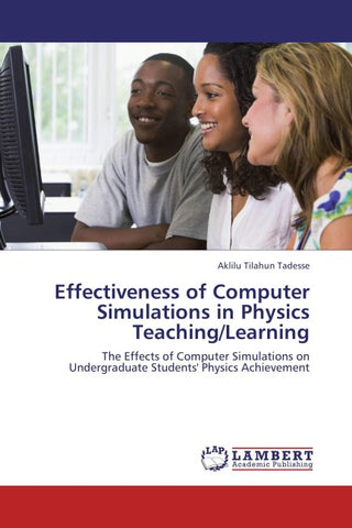 Effectiveness of Computer Simulations in Physics Teaching/Learning