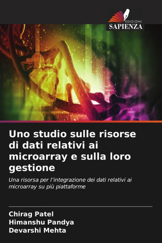 Uno studio sulle risorse di dati relativi ai microarray e sulla loro gestione